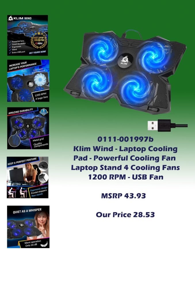 0111-001997b Klim Wind - Laptop Cooling Pad - Powerful Cooling Fan Laptop Stand 4 Cooling Fans 1200 RPM - USB Fan img1_MSRP 43.93  Our Price 28.53 copy