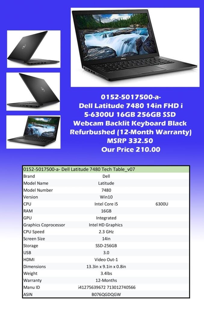 0152-5017500-a- Dell Latitude 7480 14in FHD i5-6300U 16GB 256GB SSD Webcam Backlit Keyboard Black Refurbushed (12-Month Warranty)_MSRP 332.50 Our Price 210.00 copy