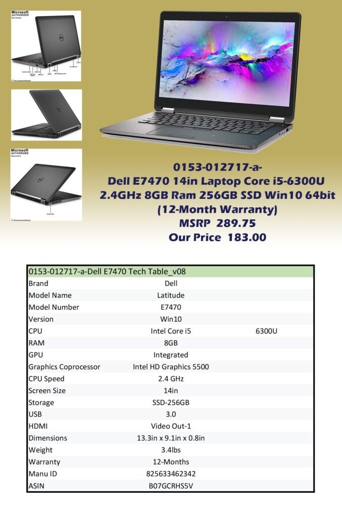0153-012717-a-Dell E7470 14in Laptop Core i5-6300U 2.4GHz 8GB Ram 256GB SSD Win10 64bit (Refurbished 12-Month Warranty) img0_MSRP 289.75 Our Price 183.00 copy