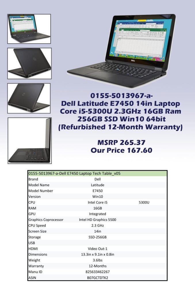 0155-5013967-a-Dell Latitude E7450 14in Laptop Core i5-5300U 2.3GHz 16GB Ram 256GB SSD Win10 64bit (Refurbished 12-Month Warranty)img0 MSRP 265.37 Our Price 167.60 copy
