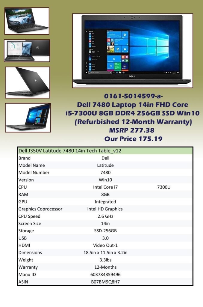0161-5014599-a-Dell 7480 Laptop 14in FHD Core i5-7300U 8GB DDR4 256GB SSD Win10 (Refurbished 12-Month Warranty)img0 MSRP 277.38 Our Price 175.19 copy