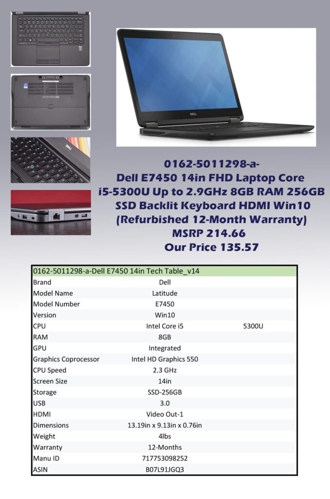 0162-5011298-a-Dell E7450 14in FHD Laptop Core i5-5300U Up to 2.9GHz 8GB RAM 256GB SSD Backlit Keyboard HDMI Win10 (Refurbished 12-Month Warranty) img0_MSRP 214.66 Our Price 135.57 copy