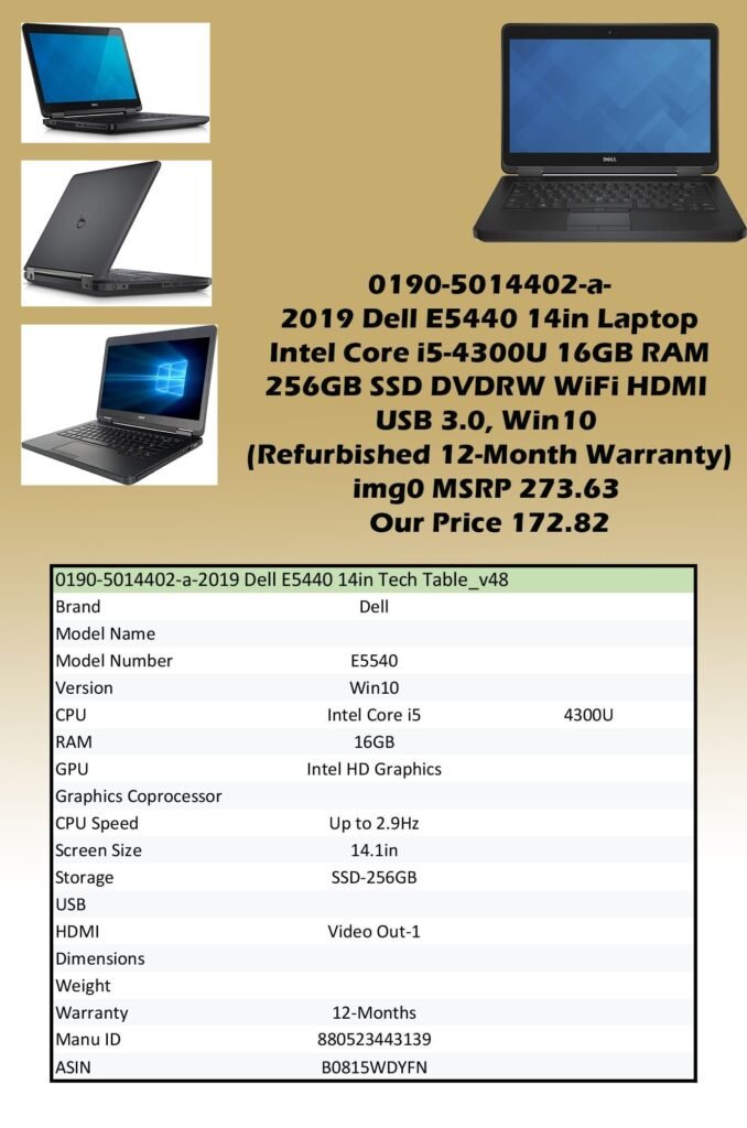 0190-5014402-a-2019 Dell E5440 14in Laptop Intel Core i5-4300U 16GB RAM 256GB SSD DVDRW WiFi HDMI USB 3.0, Win10 (Refurbished 12-Month Warranty)img0 MSRP 273.63 Our Price 172.82 copy