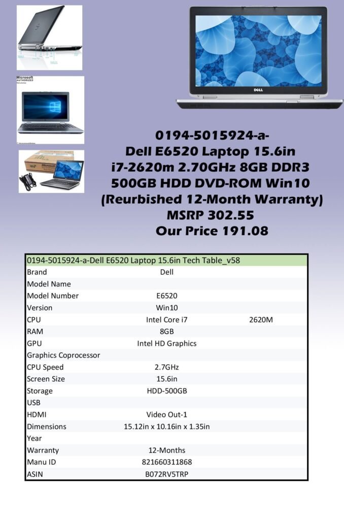 0194-5015924-a-Dell E6520 Laptop 15.6in i7-2620m 2.70GHz 8GB DDR3 500GB Hard Drive DVD-ROM Win10 (Reurbished 12-Month Warranty)img0 MSRP 302.55 Our Price 191.08 copy