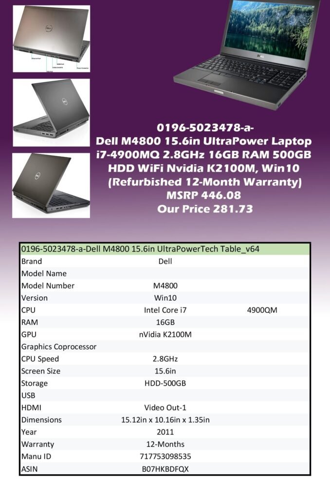 0196-5023478-a-Dell M4800 15.6in UltraPower i7-4900MQ 2.8GHz 16GB RAM 500GB HDD WiFi Nvidia Win10 (Refurbished 12-Month Warranty) MSRP 446.08 Our Price 281.73 copy
